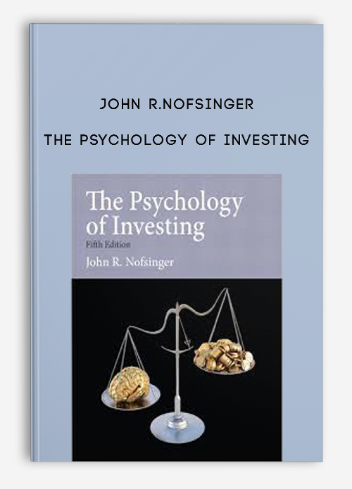 The Psychology of Investing by John R.Nofsinger