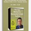 The Tyler Method For Successful Triangle Home Study Trading Course by Chris Tyler