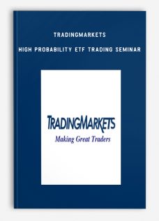 TradingMarkets – High Probability ETF Trading Seminar