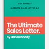 Ultimate Sales Letter 2.0 by Dan Kennedy