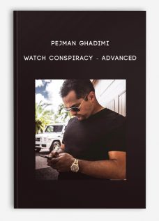 Watch Conspiracy – Advanced by Pejman Ghadimi