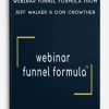 Webinar Funnel Formula from Jeff Walker & Don Crowther