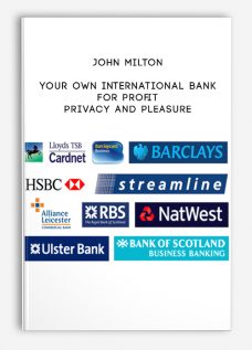 Your own international bank for profit, privacy and pleasure by John Milton