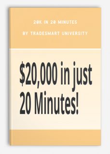 20k In 20 Minutes by TradeSmart University