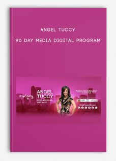 90 Day Media Digital Program by Angel Tuccy