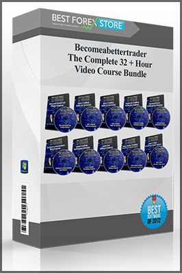 Becomeabettertrader – The Complete 32 + Hour Video Course Bundle