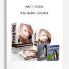 Big-Bang-Course-by-Matt-Cook-400×556