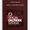 Craig-Miller-–-Sexual-Decoder-System-400×556