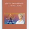 Deborah King (Mindvalley) – Be A Modern Master