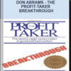 Don Abrams – The Profit-Taker Breakthrough
