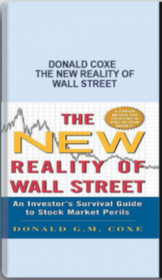 Donald Coxe – The New Reality Of Wall Street