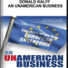 Donald Kalff – An Unamerican Business