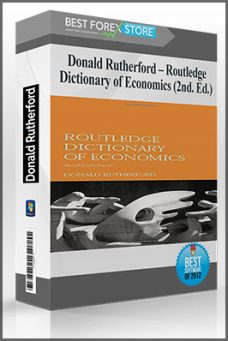 Donald Rutherford – Routledge Dictionary of Economics (2nd. Ed.)