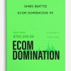 Ecom-Domination-V5-by-James-Beattie-400×556