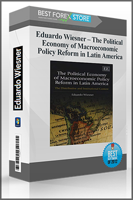 Eduardo Wiesner – The Political Economy of Macroeconomic Policy Reform in Latin America