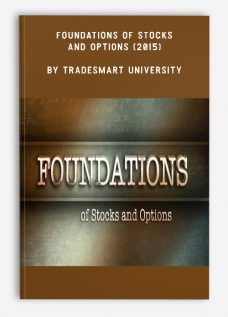 Foundations Of Stocks And Options (2015) by TradeSmart University