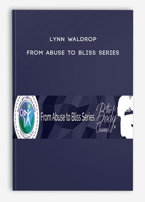 From Abuse to Bliss Series by Lynn Waldrop