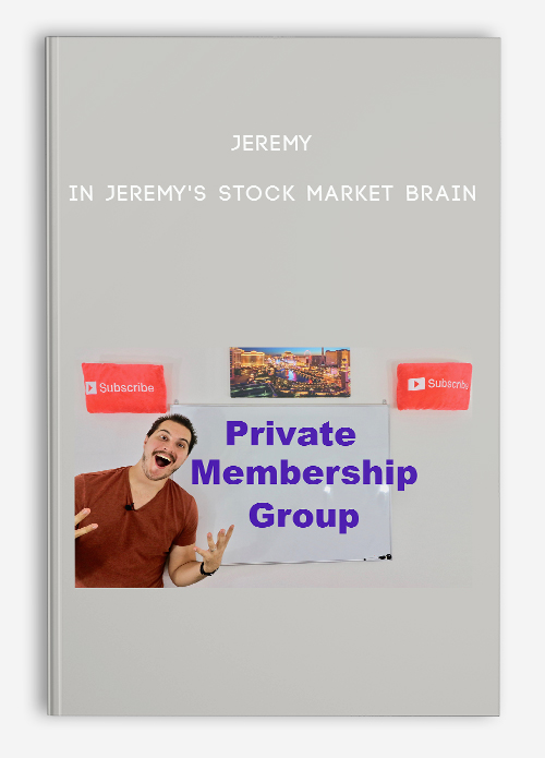 In Jeremy’s Stock Market Brain by Jeremy