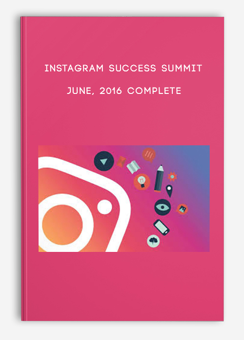 Instagram Success Summit June, 2016 Complete