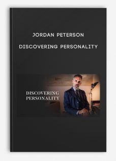 Jordan Peterson – Discovering Personality