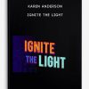 Karen-Anderson-–-Ignite-the-Light-400×556