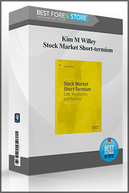 Kim M Willey – Stock Market Short-termism