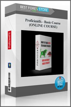 Proficientfx – Basic Course (ONLINE COURSE)