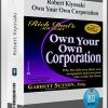 Robert Kiyosaki – Own Your Own Corporation