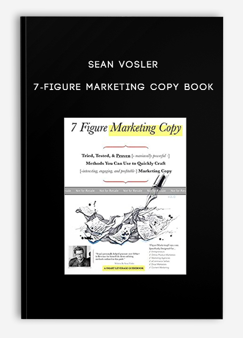 Sean Vosler – 7-Figure Marketing Copy Book