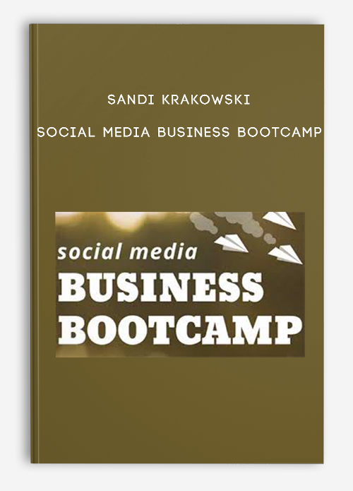 Social Media Business Bootcamp by Sandi Krakowski