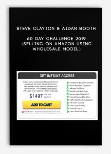 Steve Clayton & Aidan Booth – 60 Day Challenge 2019 (Selling on Amazon using Wholesale Model)