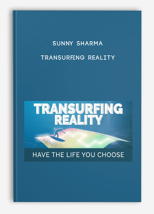Sunny Sharma – Transurfing Reality