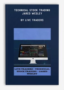 Technical Stock Trading – Jared Wesley by Live Traders
