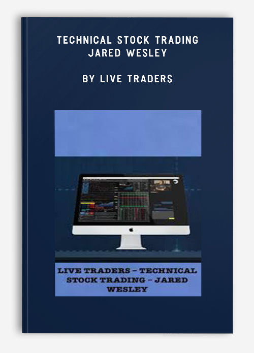 Technical Stock Trading – Jared Wesley by Live Traders