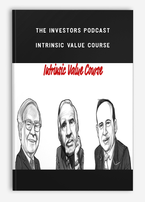 The Investors Podcast – Intrinsic Value Course