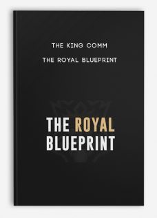 The King Comm – The Royal Blueprint