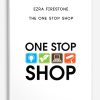 The One Stop Shop by Ezra Firestone