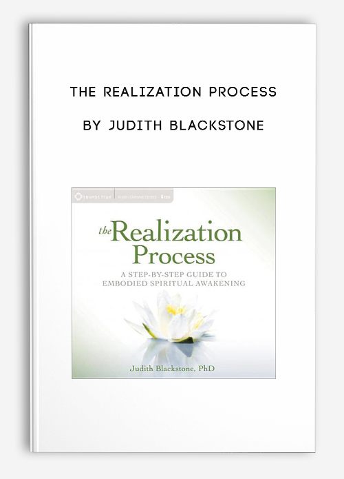 The Realization Process by Judith Blackstone