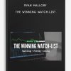 The Winning Watch-List by Ryan Mallory