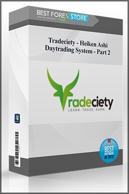 Tradeciety – Heiken Ashi Daytrading System – Part 2