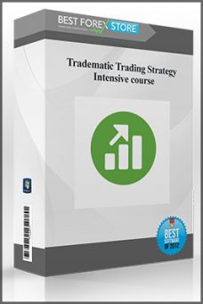 Tradematic Trading Strategy – Intensive course