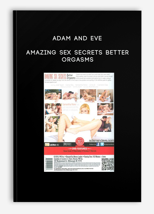 Adam and Eve – Amazing Sex Secrets Better Orgasms