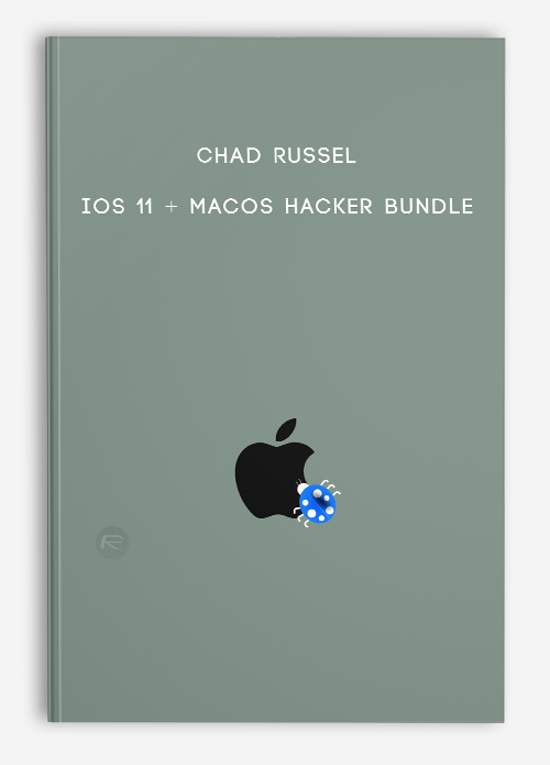 Chad Russel – iOS 11 + MacOS Hacker Bundle