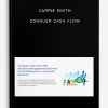 Conquer Cash Flow by Carrie Smith