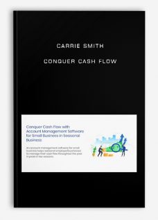 Conquer Cash Flow by Carrie Smith