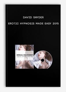 David Snyder – Erotic Hypnosis Made Easy 2015