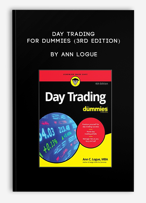 Day Trading for Dummies (3rd Edition) by Ann Logue