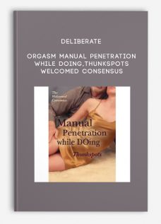 Deliberate Orgasm Manual Penetration while DOing, Thunkspots – Welcomed Consensus