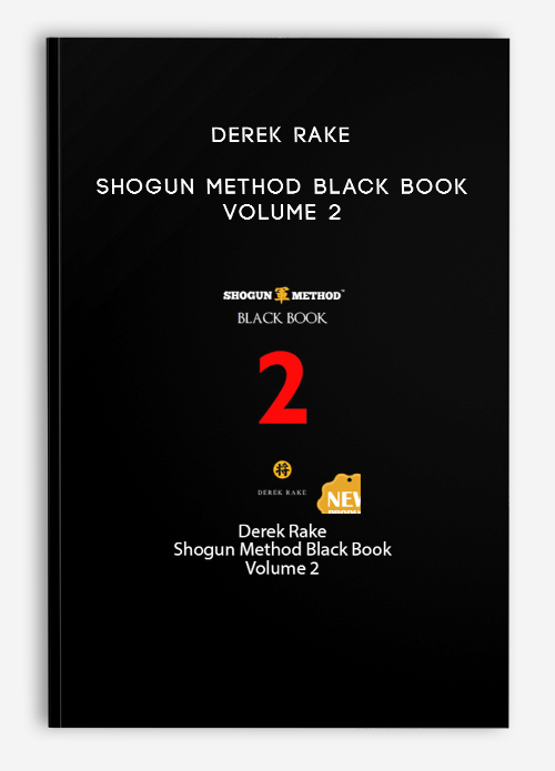 Derek Rake – Shogun Method Black Book Volume 2