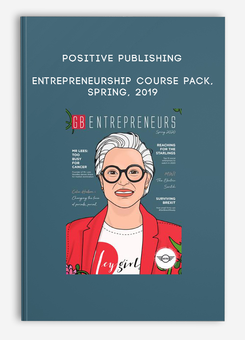 Entrepreneurship Course Pack, Spring, 2019 by Positive Publishing